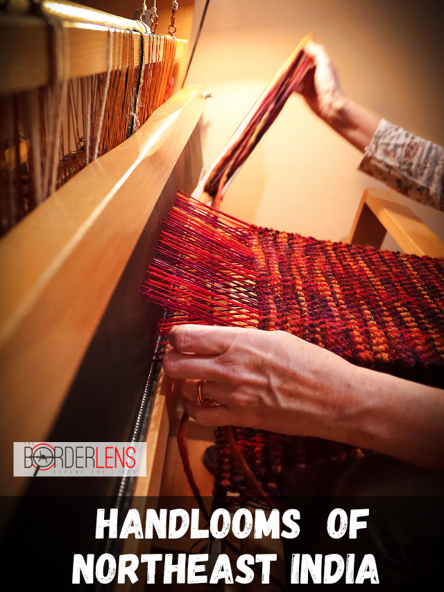Handloom of Northeast India.