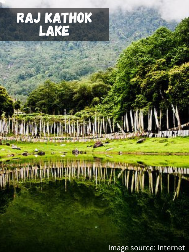 Raj Kathok Lake: Discover Tranquil Beauty in Sikkim